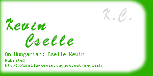 kevin cselle business card